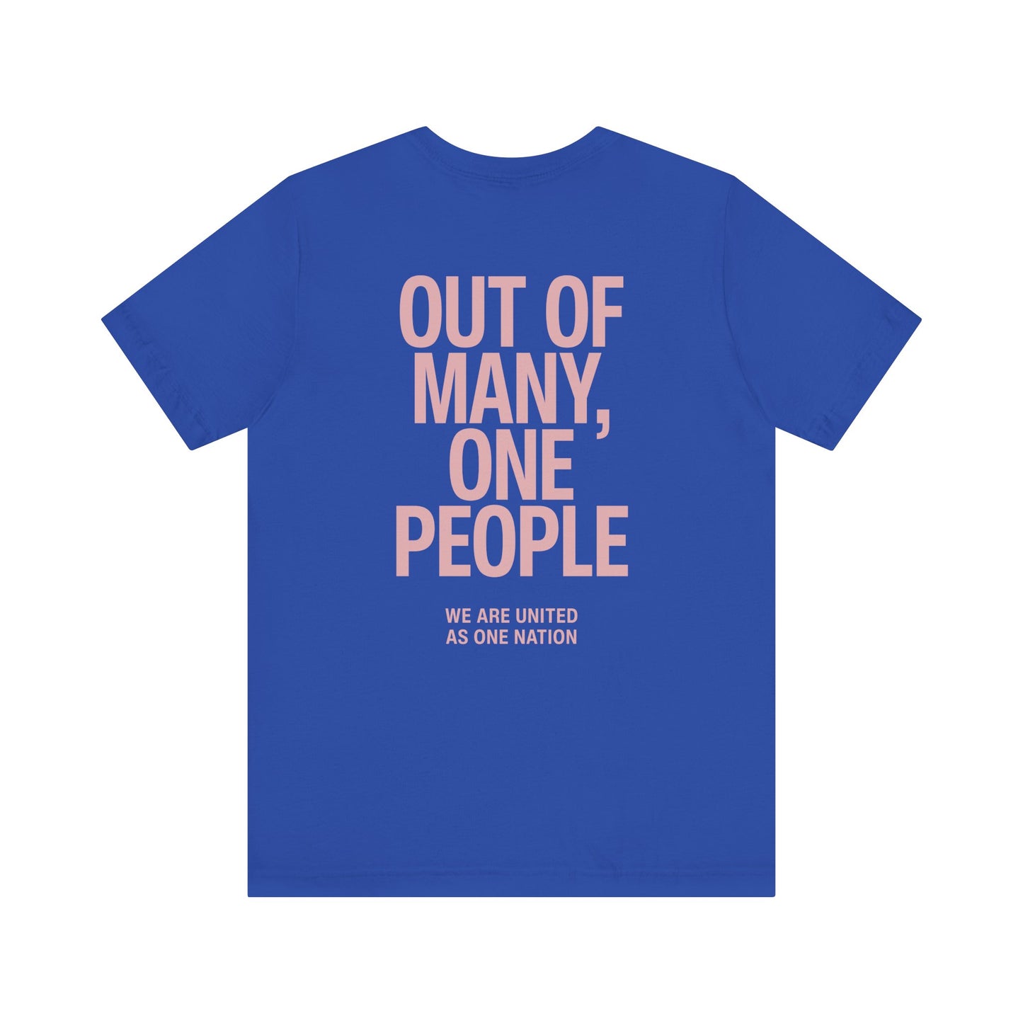 Out of Many, One People Tee