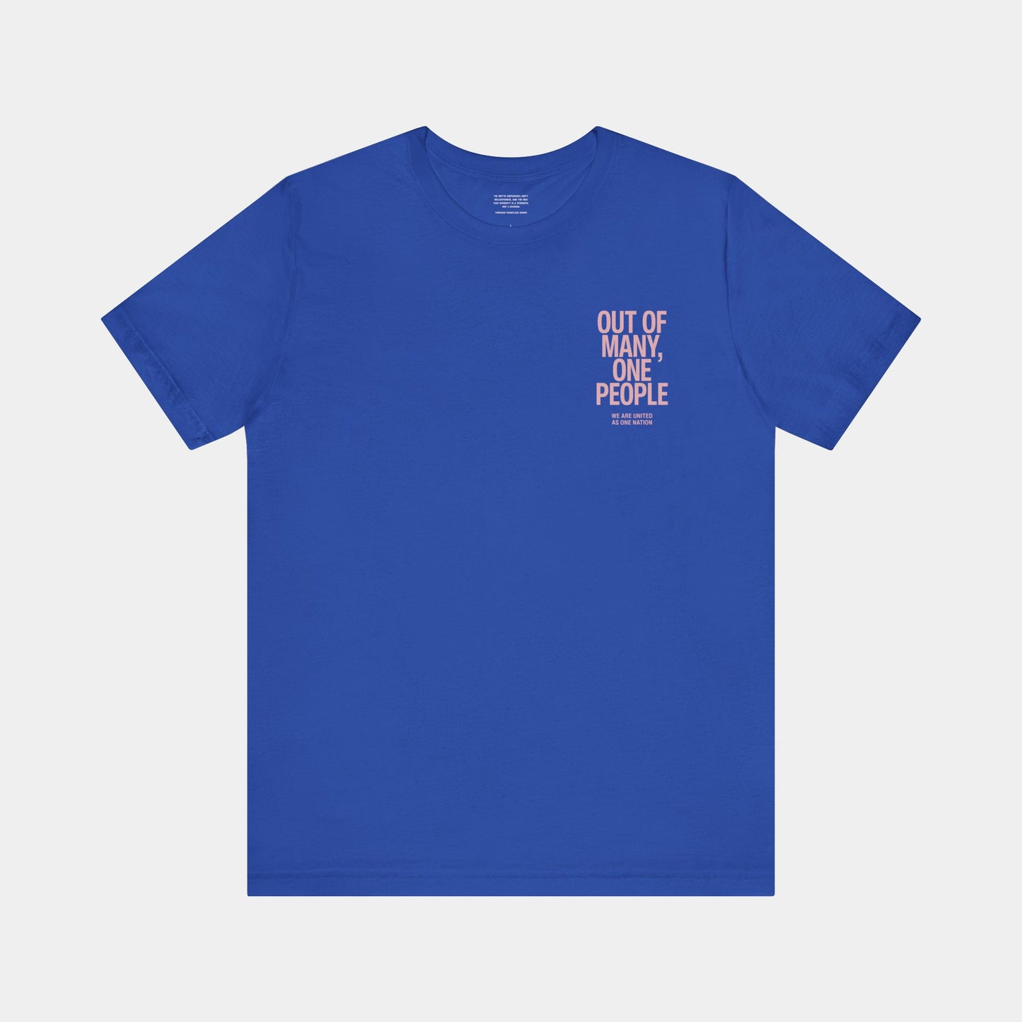 Out of Many, One People Tee