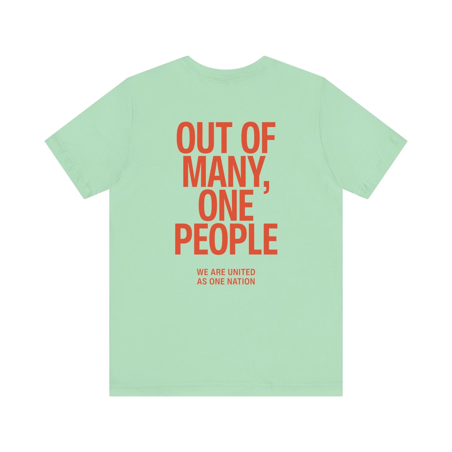 Out of Many, One People Tee